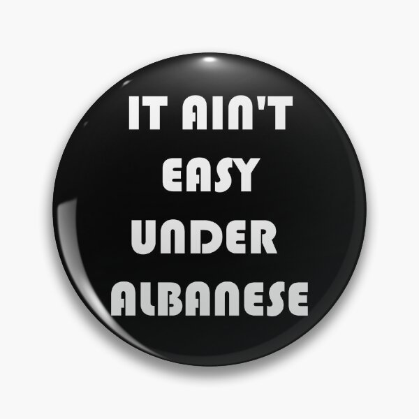 Item preview, IT AIN'T EASY UNDER ALBANESE designed and sold by DomGDesign.