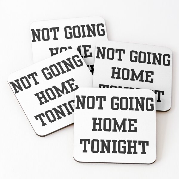 Item preview, Not Going Home Tonight designed and sold by The-SilentPlace.