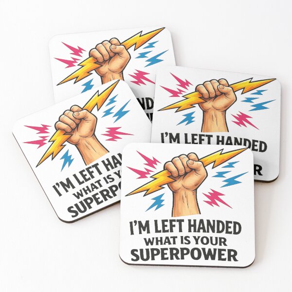 Item preview, I'm Left Handed What Your Super Power designed and sold by devonclemon.
