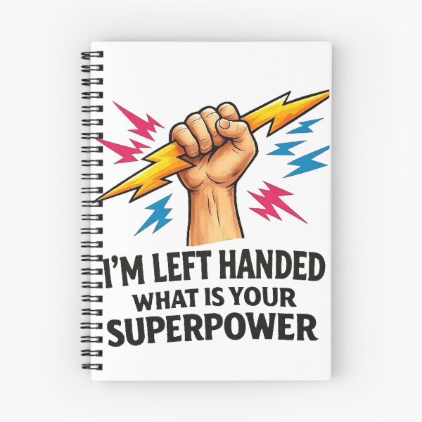 Item preview, I'm Left Handed What Your Super Power designed and sold by devonclemon.