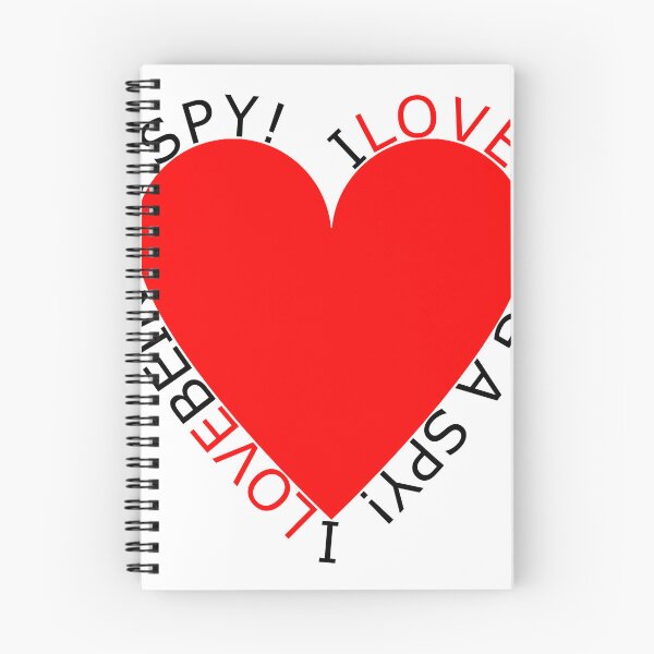 Item preview, I Love Being A Spy designed and sold by TheIconSmith.