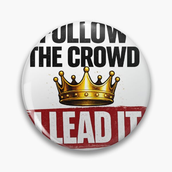 Item preview,  I Don't Follow The Crowd I Lead It Bold Motivational Typography Design designed and sold by Yuvrajthakur.