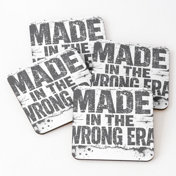 Item preview, Bold grunge artwork reading 'Made in the Wrong Era' featuring a vintage motorcycle silhouette, distressed stencil typography, ink splatters designed and sold by Dejbar.