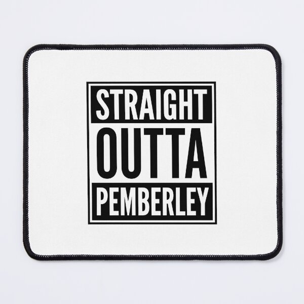Item preview, Pride and Prejudice Straight Outta Pemberley Jane Austen Book Humor Shirt designed and sold by Fenay Designs.