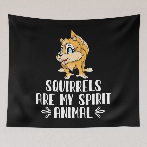 Item preview, Squirrels Are My Spirit Animal designed and sold by GabbyKash.