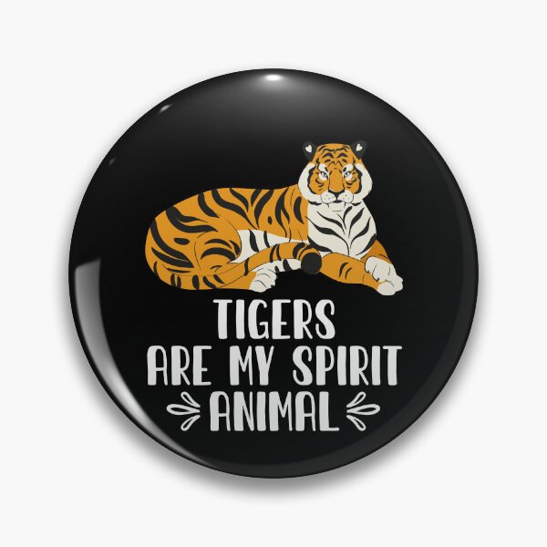 Item preview, Tigers Are My Spirit Animal designed and sold by GabbyKash.