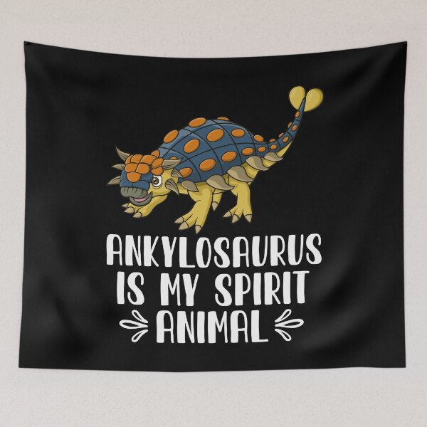 Item preview, Ankylosaurus is My Spirit Animal designed and sold by GabbyKash.