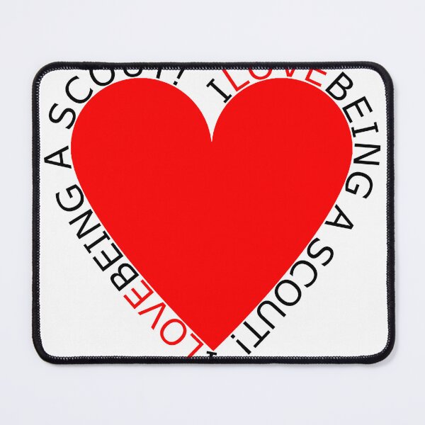 Item preview, I Love Being A Scout designed and sold by TheIconSmith.