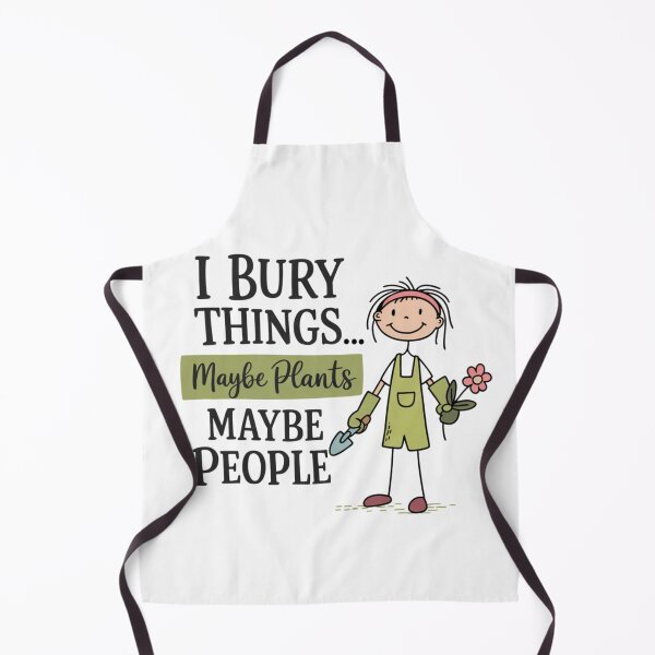 Item preview, I Bury Things Maybe Plants Maybe People Funny Gardener designed and sold by Ali-printshop.