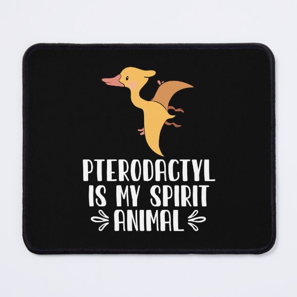 Item preview, Pterodactyl is My Spirit Animal designed and sold by GabbyKash.