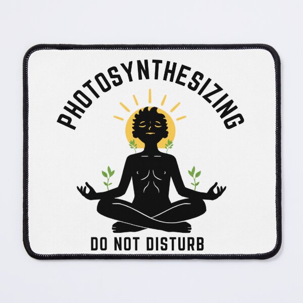 Item preview, Photosynthesizing — Do Not Disturb designed and sold by InkrediblePuns.