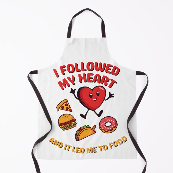 Item preview, I Followed My Heart and It Led Me to Food designed and sold by InkrediblePuns.