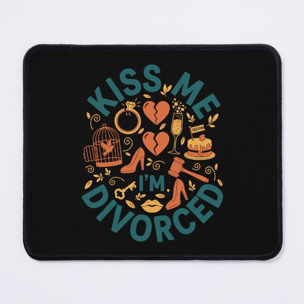 Item preview, Divorce Kiss Me Im Finally Divorced Single Newly designed and sold by LuminOrb.