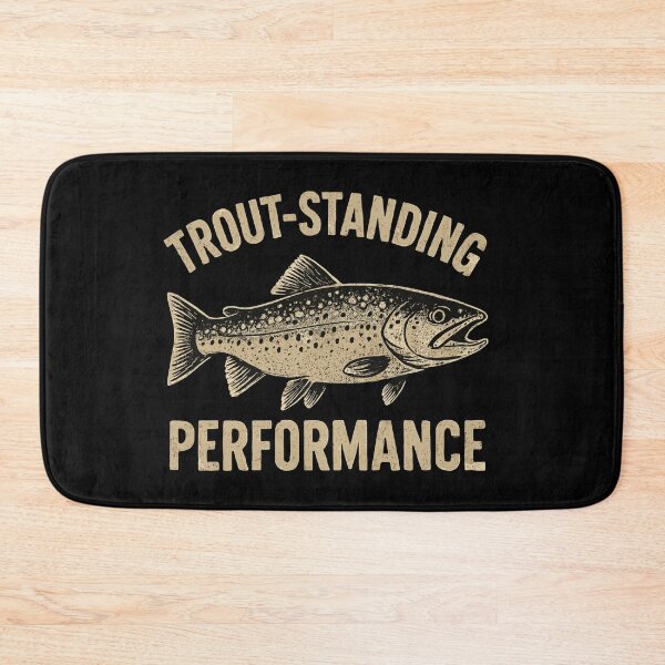 Item preview, Trout Fishing Saying - Trout-standing Performance designed and sold by Pineapple-Tree.