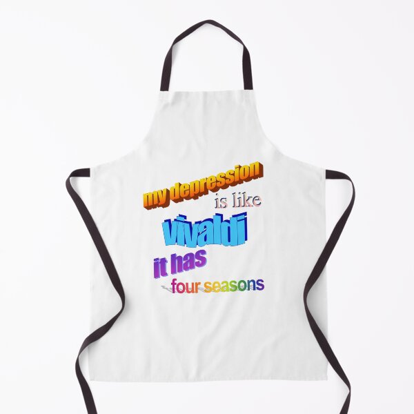 Item preview, my depression is like vivaldi it has four seasons Wordart designed and sold by WorddArtt.