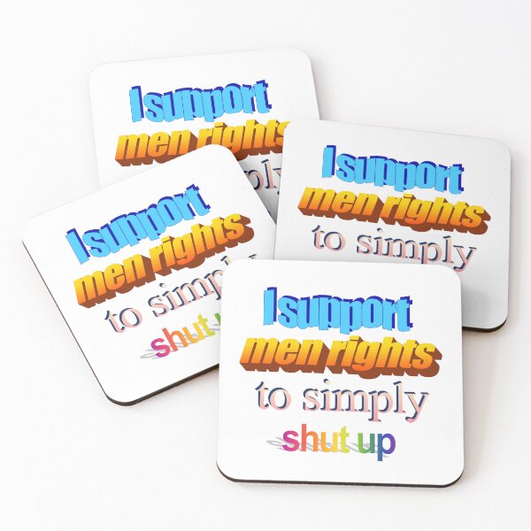 Item preview, i support men rights to simply shut up Wordart designed and sold by WorddArtt.