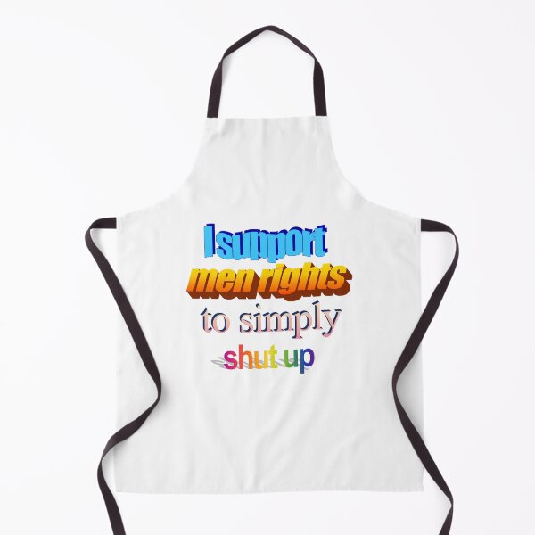 Item preview, i support men rights to simply shut up Wordart designed and sold by WorddArtt.
