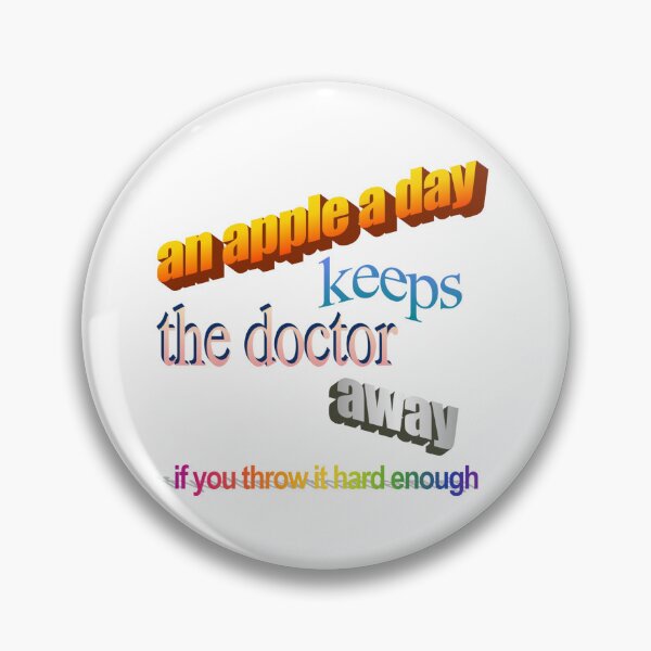 Item preview, an apple a day keeps the doctor away if you throw it hard enough Wordart designed and sold by WorddArtt.