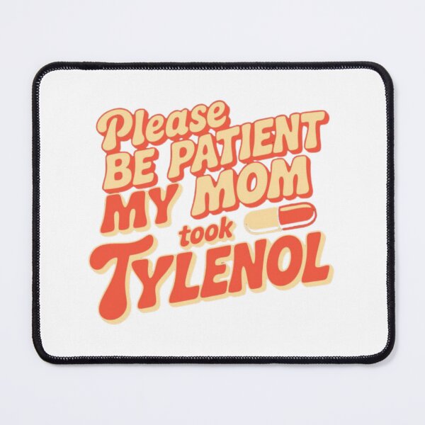 Item preview, Mom + Tylenol = Handle With Care designed and sold by happi chic.