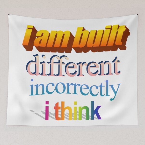 Item preview, i am built different incorrectly i think Wordart designed and sold by WorddArtt.