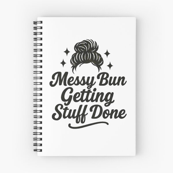 Item preview, Messy Bun Getting Stuff Done Shirt Funny Mom Life Mother's Day Gift designed and sold by TshirtsLabs.