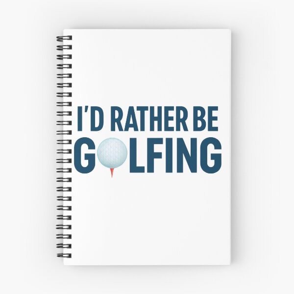 Item preview, I'd Rather Be Golfing Funny Lover Saying designed and sold by SkeletonsDanger.