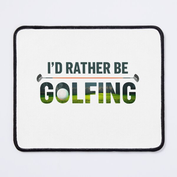 Item preview, I'd Rather Be Golfing Sport Humor Quote designed and sold by SkeletonsDanger.