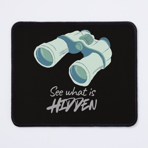 Item preview, See What Is Hidden – Binocular Illustration Curiosity Quote Design designed and sold by Sashka-.