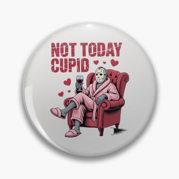Item preview, Jason Vorhees - NOT TODAY CUPID designed and sold by 123ks.