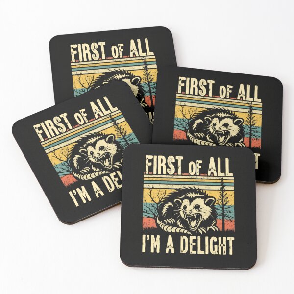 Item preview, First Of All Im A Delight Possum Meme Quote designed and sold by SkeletonsDanger.