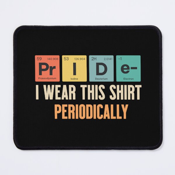 Item preview, I Wear This Shirt Periodically designed and sold by stylboutique.