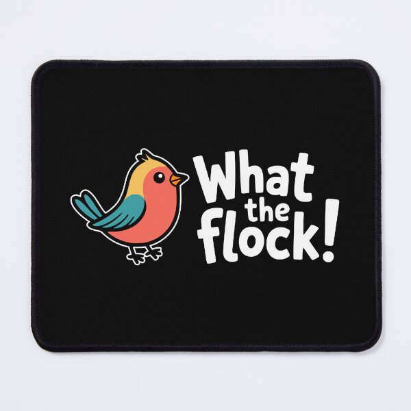 Item preview, What the Flock! Funny Bird Pun Illustration designed and sold by PMCreative.