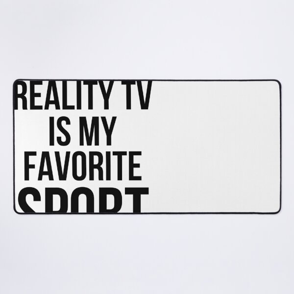 Item preview, Reality TV Is My Favorite Sport Funny Watcher designed and sold by snowry.