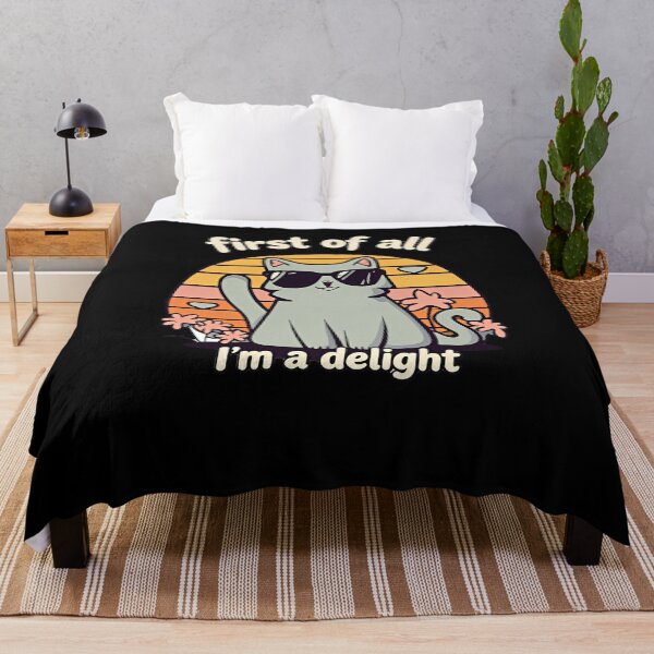 Item preview, First Of All Im A Delight Animal Meme Quote Cats lovers  designed and sold by SkeletonsDanger.