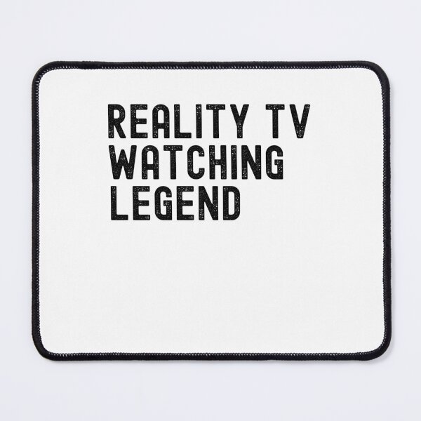 Item preview, Reality TV Watching Legend Fan Apparel designed and sold by snowry.
