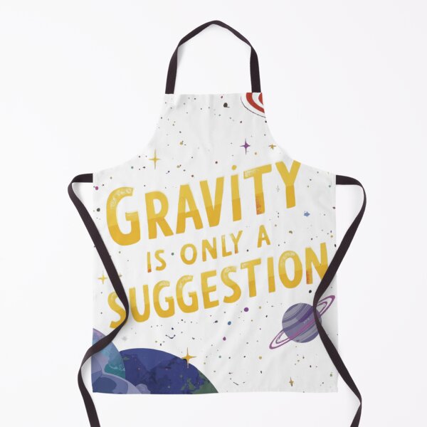 Item preview, Gravity Suggestion Quote designed and sold by WisknowDesigns.