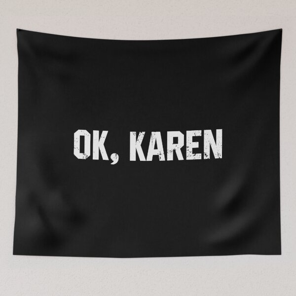 Item preview, Ok Karen - Karens Joke designed and sold by diannitagemvi.