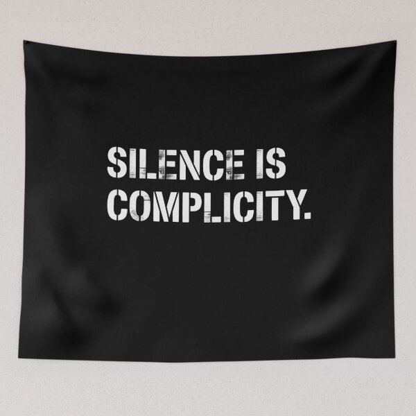 Item preview, Silence is Complicity designed and sold by wansilastomi.