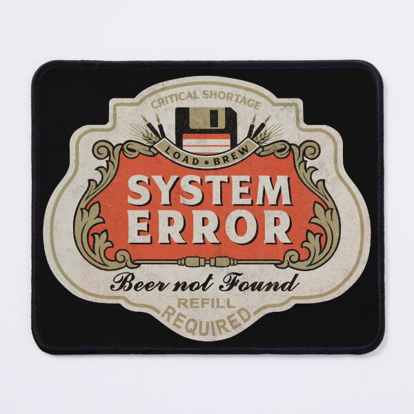 Item preview, System Error – Beer not Found designed and sold by StudioNMdesign.