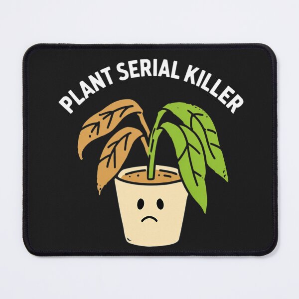 Item preview, Plant Serial Killer Funny Gardening Humor designed and sold by DeadpanThreads.