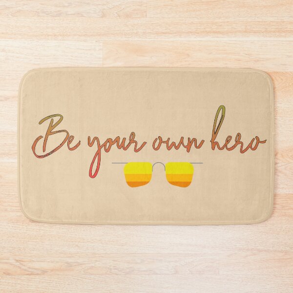 Item preview, Be your own hero  designed and sold by DoneAndDusted.