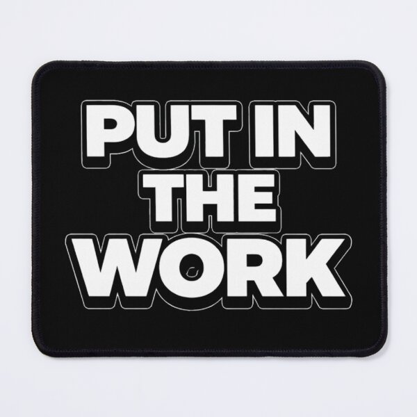 Item preview, Put In The Work Motivation Shirt designed and sold by Papier Atelier Art.