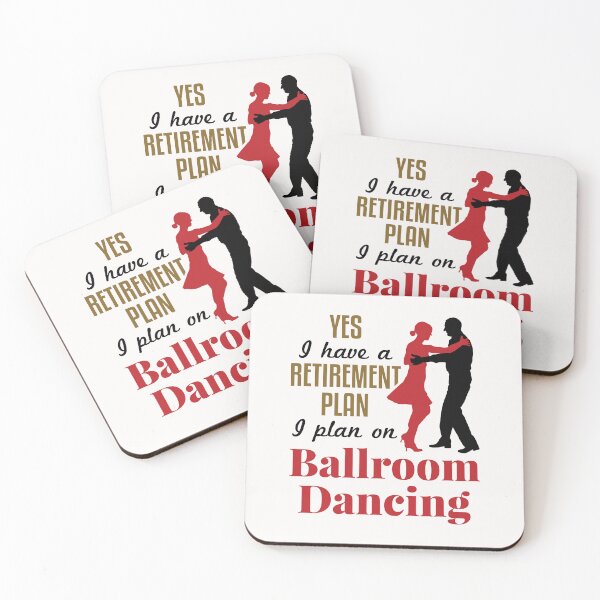 Item preview, Yes I Have a Retirement Plan I Plan on Ballroom Dancing designed and sold by jaygo.
