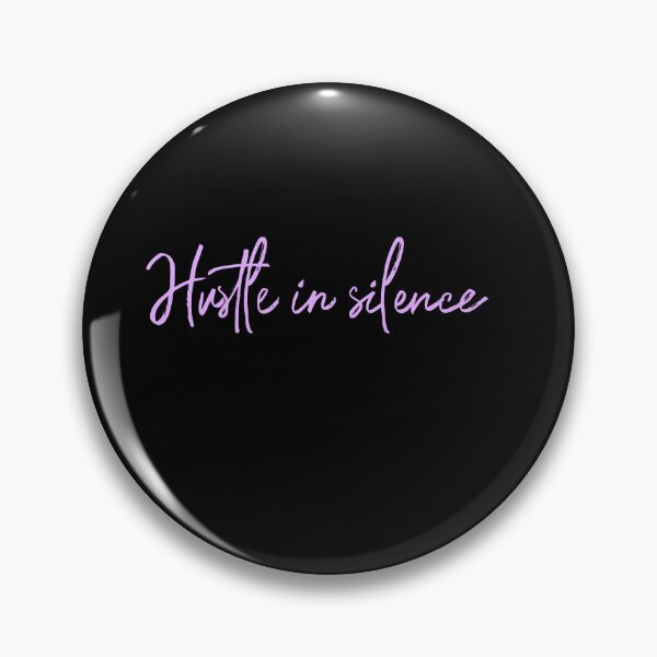 Item preview, Hustle in silence designed and sold by DoneAndDusted.