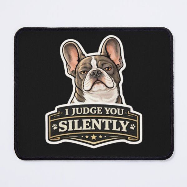 Item preview, French Bulldog Owners Club – I Judge You Silently Funny Frenchie Sarcastic Design designed and sold by Frenchie Fever.