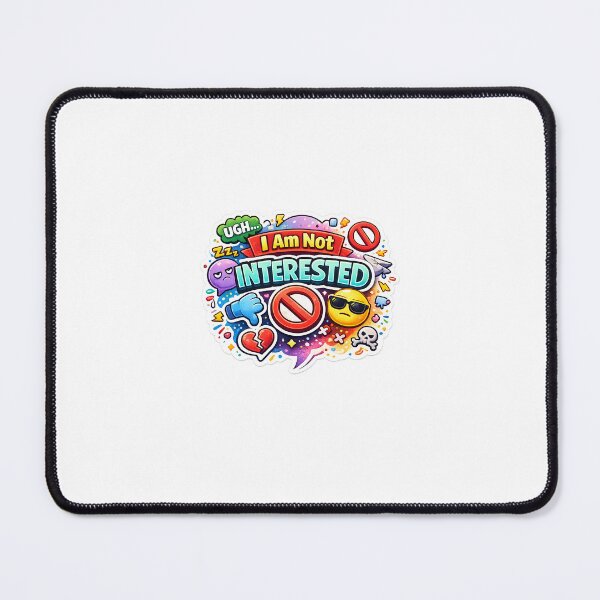 Item preview, I am not interested  designed and sold by Logo0945.