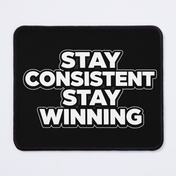 Item preview, Stay Consistent Stay Winning Shirt designed and sold by Papier Atelier Art.