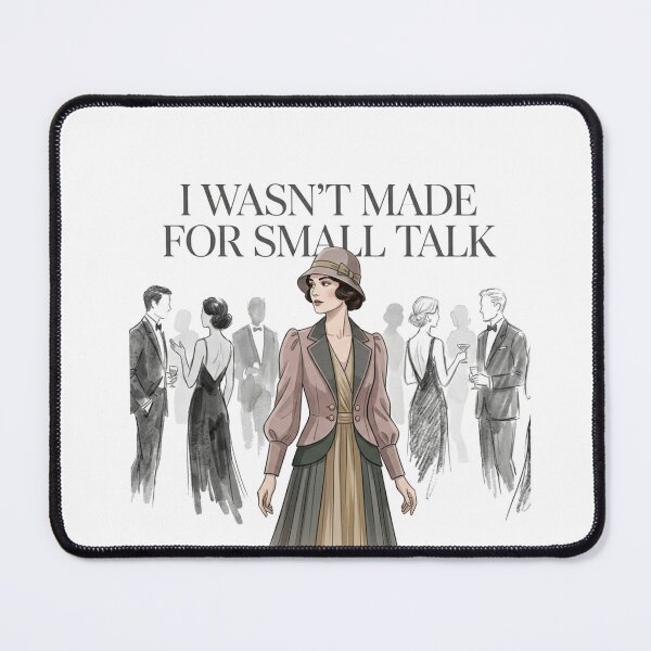 Item preview, I Wasn’t Made for Small Talk – Introvert Quote Design designed and sold by Quiet Mode Studio.