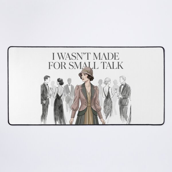Item preview, I Wasn’t Made for Small Talk – Introvert Quote Design designed and sold by Quiet Mode Studio.