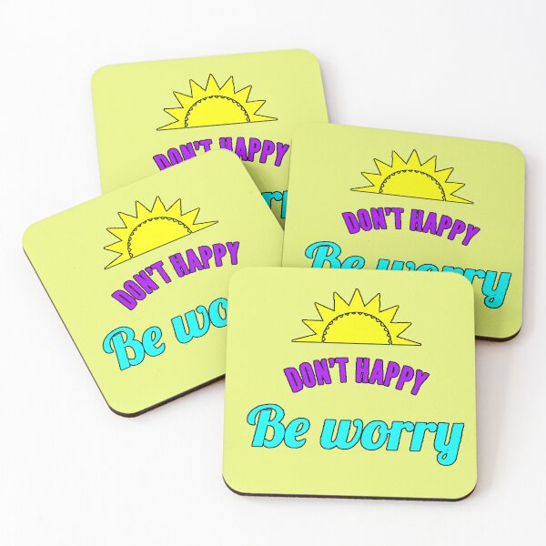 Item preview, "Don't Happy Be Worry" ironic humor anti-motivation funny sarcastic phrase original gift designed and sold by AstronautMerch.